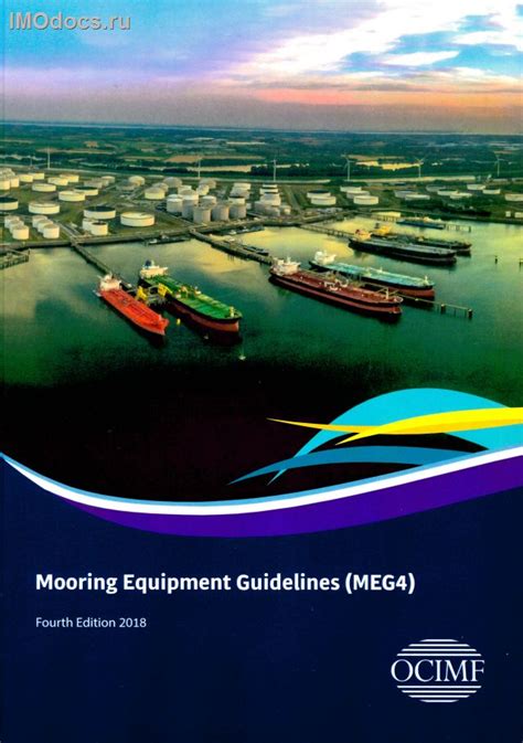 OCIMF & Mooring Equipment Guidelines (MEG) - Free download as PDF File (. . Mooring equipment guidelines 4th edition pdf free download